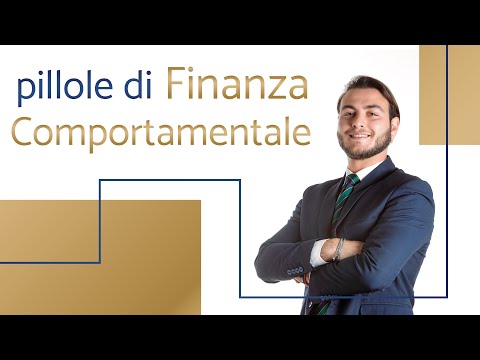 Pillole di finanza comportamentale