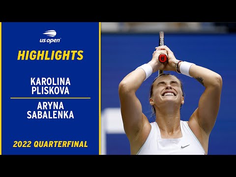 Karolina Pliskova vs. Aryna Sabalenka Highlights | 2022 US Open Quarterfinal