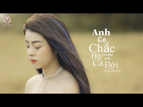 Thể hiện bởi Hana Cẩm Tiên