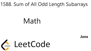 YouTube video 'LeetCode 1588 | Sum of All Odd Length Subarrays | Math | Java'