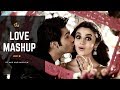 The Love Mashup 2018 DJ AKD Arrexa