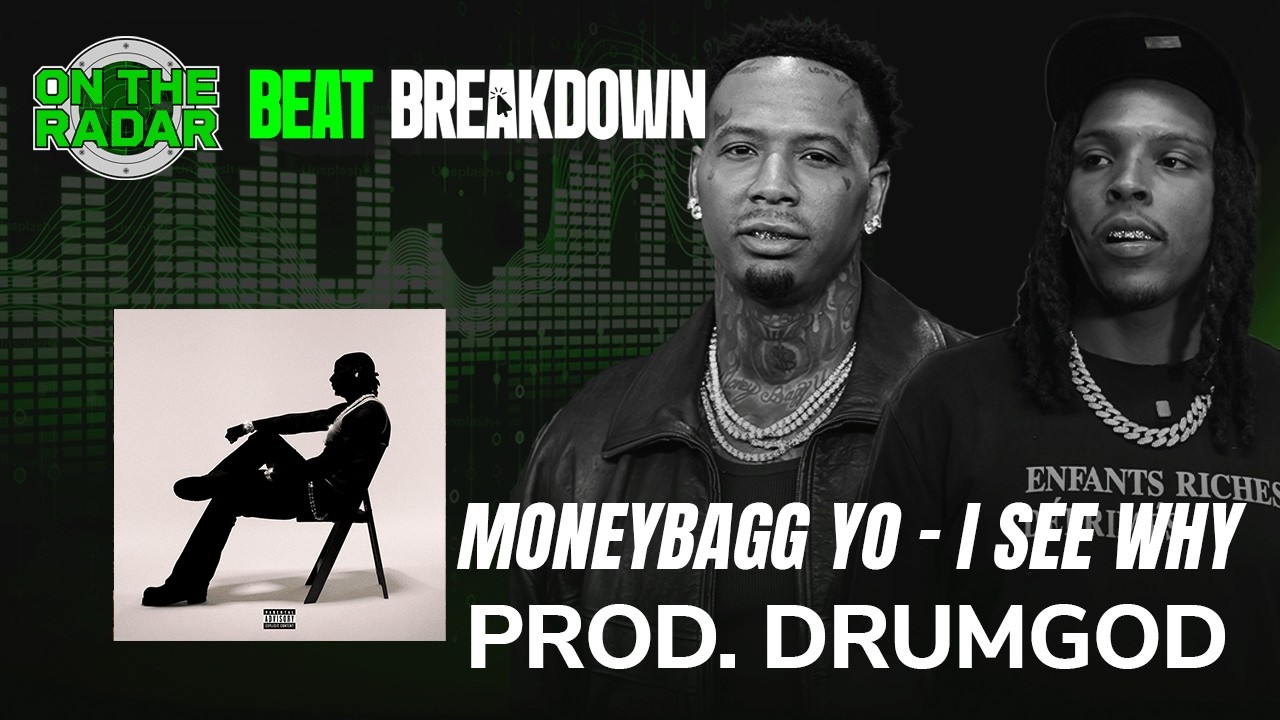 Beat Breakdown: Moneybagg Yo's “I See Why” With Producer Drumgod