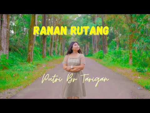 LAGU KARO TERBARU RANAN RUTANG PUTRI TARIGAN  ( OFFICIAL MUSIC VIDEO) 2023