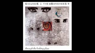 Siouxie And The Banshees - Through the looking glass (1987) - Full Album