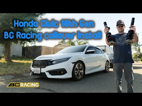 Honda Civic 10th Gen BC Racing Coilover Install
