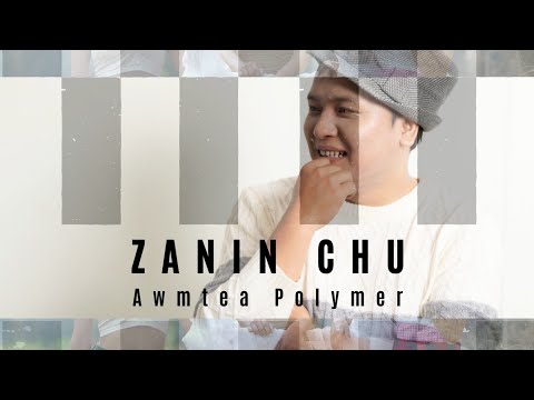 Awmtea polymer | Zanin chu || full album
