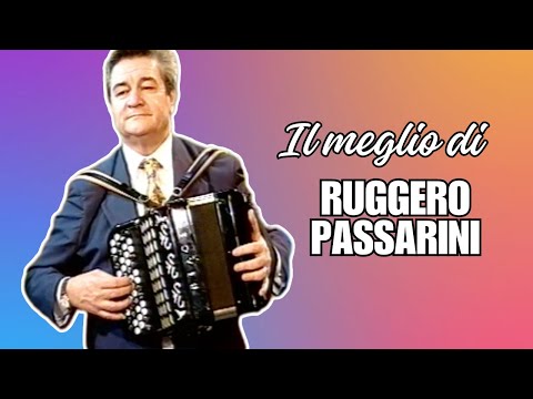FISARMONICA | "IL MEGLIO di RUGGERO PASSARINI" (Album Completo) Ruggero Passarini @Musicainballo