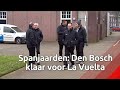 Den Bosch is klaar voor La Vuelta, oordelen de kenners
