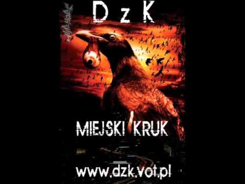 DzK Miejski Kruk - Wylewam na podkładzie smutki
