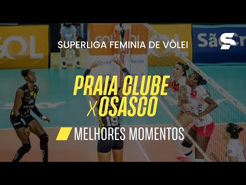 PRAIA CLUBE 3 X 0 OSASCO | MELHORES MOMENTOS | SUPERLIGA FEMININA DE VÔLEI | sportv