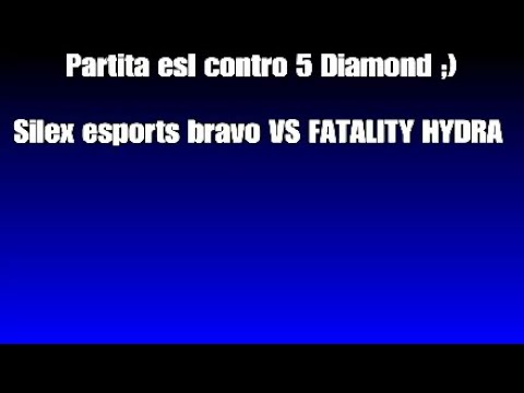 Highlights esl,  Silex esports bravo VS FATALITY  HYDRA