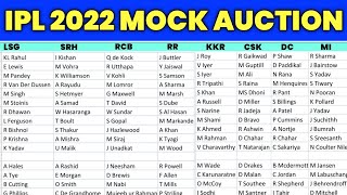 IPL 2022 - IPL 2022 Mock Auction Results || IPL 2022 Mega Auction