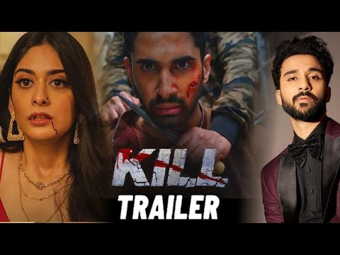 Kill Movie Lakshya | Kill Trailer Lakshya | Kill movie trailer | Kill official trailer Lakshya