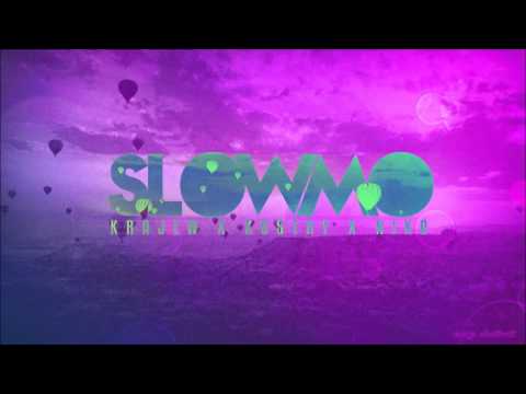 KRAJEW ✖ KOSTRY ✖ NIKO - SLOWMO