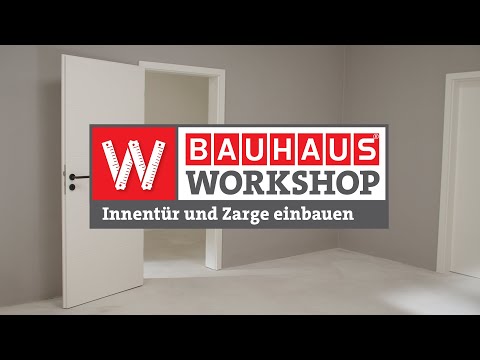Neue Zimmertür einbauen und Zarge tauschen [Anleitung] | BAUHAUS Workshop