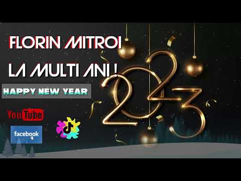 FLORIN MITROI - LA MULTI ANI ❤️ 2023 ❤️