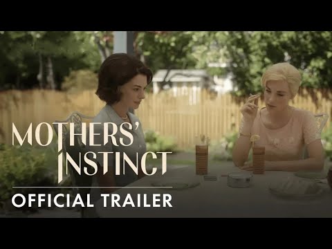 MOTHERS' INSTINCT | Official 4K Trailer (2024) | Starring Anne Hathaway, Jessica Chastain