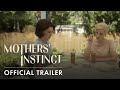 MOTHERS INSTINCT Official 4K Trailer 2024 Starring Anne Hathaway Jessica Chastain