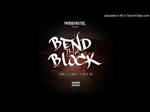 Bend Tha Blocc - C-Dubb x Lil Mark D x FatKao 396