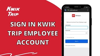 Kwik Trip Employee Login: How to Sign In Kwik Trip Employee Account 2023