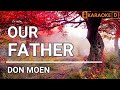 OUR FATHER - Don Moen | KARAOKE