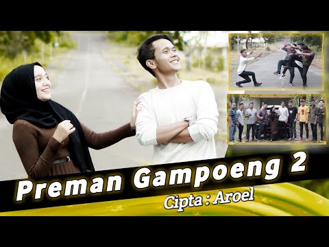 Dek Aroel Preman Gampoeng 2 Lagu Terbaru 2021 (Official Video Musik)