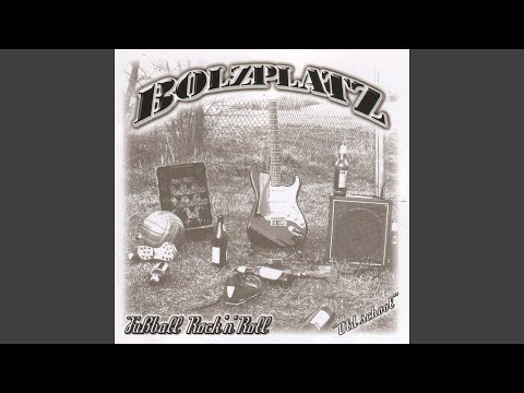 Bolzplatz,Fussball Rock'n'Roll