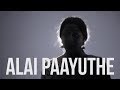 Alai Paayuthe Feat Rajani Shridhar