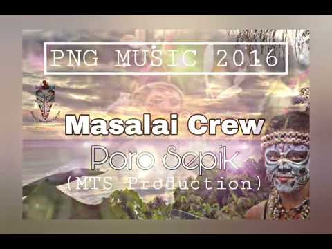 Masalai Crew - Poro Sepik (2016) | [ZokemA_BoomBastic_Muzik]