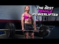 The Best Female Powerlifter In The World