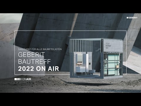 Geberit Neuheiten kompakt | Geberit BauTreff 2022