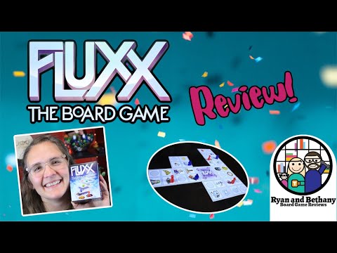 Ryan and Bethany review Fluxx: The Board Game!