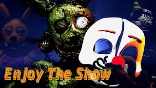[FNaF SFM] Enjoy The Show by NateWantsToBattle (OLD)