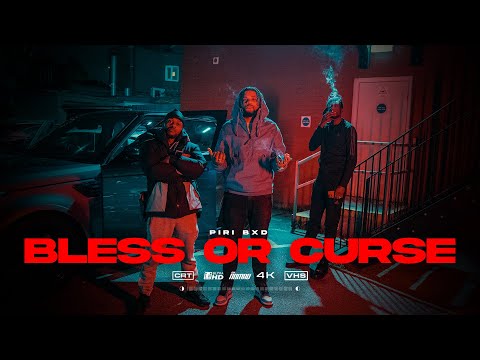 Piri BXD - Bless or Curse (OFFICIAL VIDEO) PROD.@AbelThePlug
