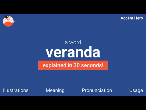 VERANDA - Meaning and Pronunciation