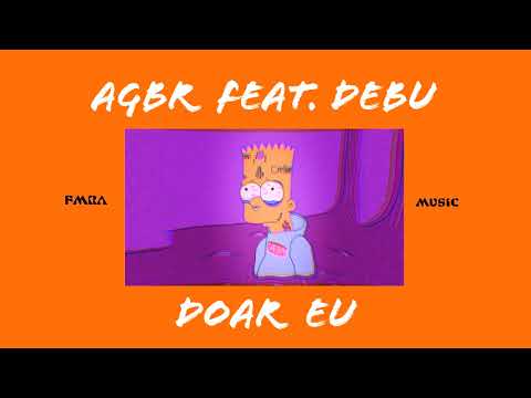 AGBR feat. Debu - Doar eu (Official Audio)