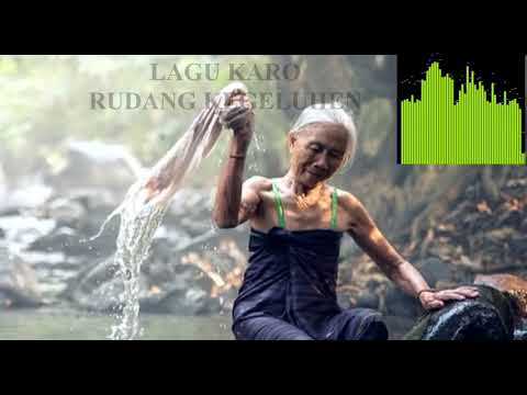 LAGU KARO RUDANG KEGELUHEN