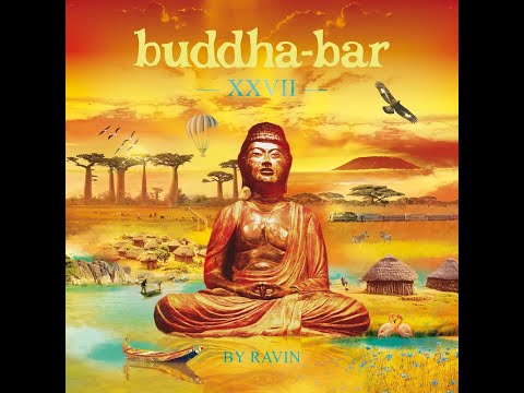 Ravin – Buddha-Bar XXVII | 2025 | HQ | CD2 | Balearic Electronic Set Mix