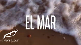 El Mar Lyrics English Translation