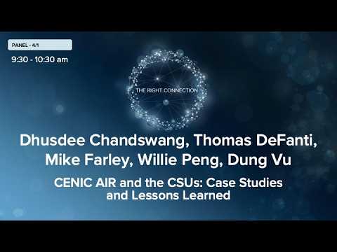 Panel: CENIC AIR and the CSUs: Case Studies and Lessons Learned