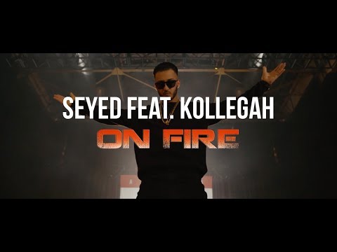 Seyed feat. Kollegah - On Fire (Official Video) | COLD SUMMER 08/18/2017