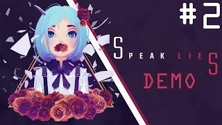 [ SPEAK LIES ] Demo Prologue Part #2 (PC)