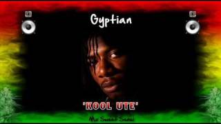 Gyptian - Kool Ute
