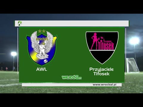 WROCBAL: Przyjaciele Tifosek - AWL 2:4