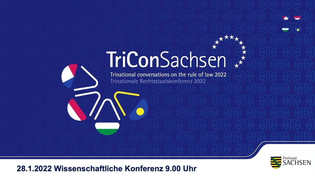1. Trinationale Rechtsstaatskonferenz des Freistaates Sachsen Wissenschaftliche Tagung