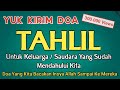 Yuk Kirim Doa Tahlil ️Bacaan Tahlil Paling Lengkap Disertai Teks Arab Latin Dan Arti