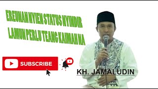 Download lagu K.H. JAMALUDIN Terbaru 2021 Maulid Nabi 1443h Citayeum- Pandeglang Ceramah Sunda Lucu mp3