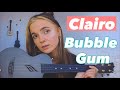 Clairo - Bubble gum | Easy Ukulele Tutorial