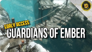 Early Access: Guardians of Ember (Guardians of Ember Gameplay)