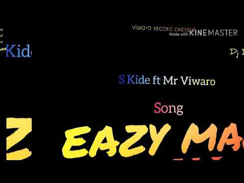 S kide ft Mr Viwaro-Eazy Man (official Audio)